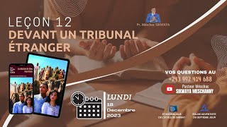 EDST4L12 LUNDI 18122023 KATIKA IKULU YA KIGENI DEVANT UN TRIBUNAL ÉTRANGER [upl. by Noryahs629]