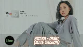 MAMAMOO HWASA  ORBIT  Male Version [upl. by Kiri]