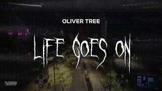 oliver tree  life goes on  slowed  reverb  lyrics [upl. by Auric926]