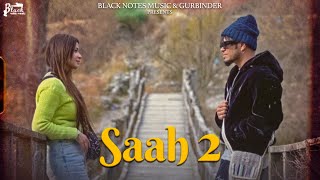 SAAH 2  Sucha Yaar Official Video  Punjabi Song 2023  Sucha Yaar Song [upl. by Kristi423]