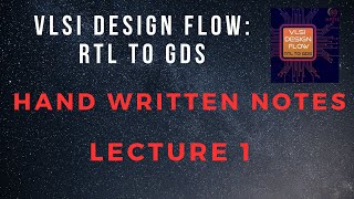 Lecture 1  Hand Written Notes  VLSI Design FlowRTL to GDS  NPTEL HanumansView [upl. by Lovel]