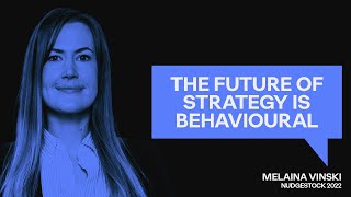 The future of strategy is behavioural – Melaina Vinski [upl. by Afaw779]