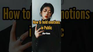 How to hold emotions in public😖aestheticsfypシtipstrendingemotionshowtogirlstarbean [upl. by Petras]