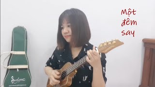 Hướng dẫn Ukulele MỘT ĐÊM SAY  Thịnh Suy [upl. by Amrac]