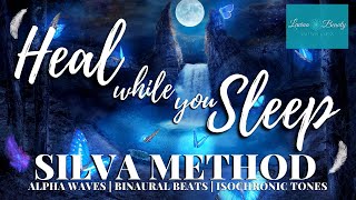 Sleep Meditation  Silva Method  Reprogram Your Mind  Alpha  Binaural Beats  Isochronic Tones [upl. by Soo]