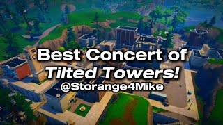 Best Concert Of Tilted Towers  w conquestor377 [upl. by Zulch]