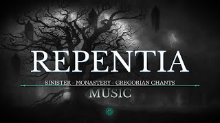 Gregorian Chants from Repentia Eerie Music from the Sinister Monastery [upl. by Dustman]