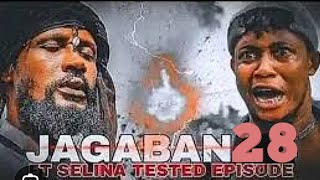 JAGABAN FT SELINA TESTED COMPLETE VIDEO EPISODE 28 [upl. by Ultann977]