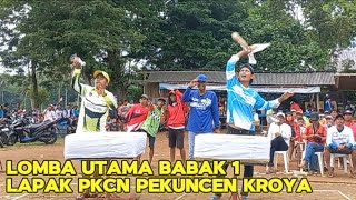 LOMBA UTAMA BABAK 1  LAPAK PKCN KROYA [upl. by Bertrand]