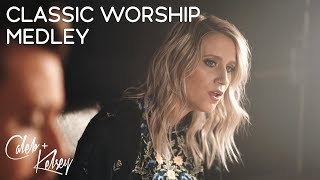 Classic Worship Medley  Caleb and Kelsey [upl. by Metsky]