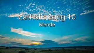 Mende  Catholic Song 10 sim [upl. by Genni]