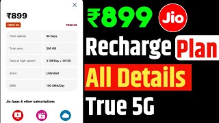 Jio ₹899 Recharge Plan All Details  Jio New Recharge ₹899 Plan All Velidity Details  Jio Recharge [upl. by Naux135]