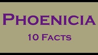 10 Interesting Facts about Phoenicians [upl. by Hyps]