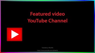 How to Add Featured Video on YouTube [upl. by Lalita]