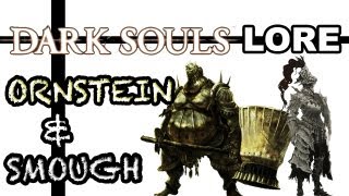 The Royal Guard  Dark Souls Lore Ornstein amp Smough [upl. by Ajam78]