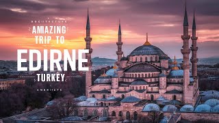 Amazing trip to Edirne Turkey with Misty  travel vlog  Hindi travel vlog  Hindi vlog [upl. by Ymirej]