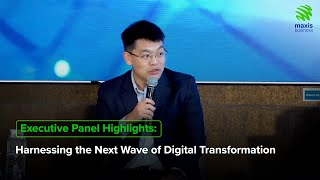 Executive Panel Highlights Harnessing the Next Wave of Digital Transformation [upl. by Harneen]