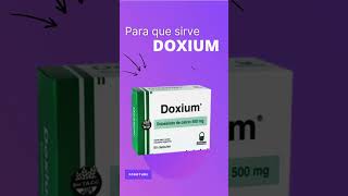 Doxium para que sirve 💊 [upl. by Bill335]