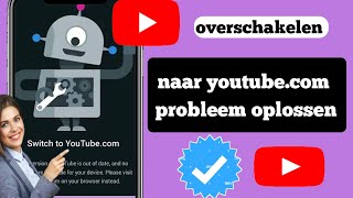 Hoe te repareren overschakelen naar YouTubecom 2023 [upl. by Evelinn]