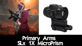 Primary Arms SLx 1X MicroPrism [upl. by Anyotal]