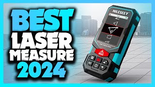 Best Laser Measuring Tools in 2024  Must Watch Before Buying [upl. by Notyalk]