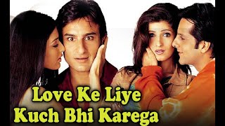 Love Ke Liye Kuch Bhi Karega HD Hindi Full Movie  Saif Ali Khan Sonali Bendre  With Eng Subs [upl. by Adnohsor537]