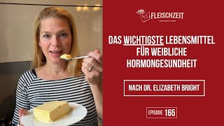 165 Das wichtigste Lebensmittel für weibliche Hormongesundheit [upl. by Ellenehc]