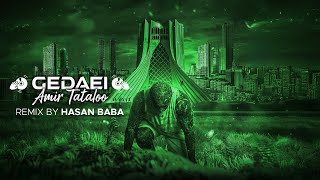 Amir Tataloo  Gedaei  امیر تتلو  گدایی  Remix by HasanBabaMusic [upl. by Bidget]