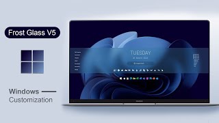 Windows Frosted Glass Theme Version  5 [upl. by Nidnal]