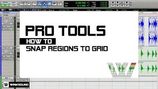 Pro Tools How To Snap Regions To Grid  WinkSound [upl. by Scarito]