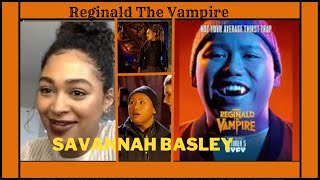 Savannah Basley  Reginald The Vampire Interview [upl. by Mcmahon]