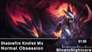 Nightcore  Shadowfire Kindred  Mix [upl. by Akir]