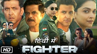 Fighter 2024 Full Movie  Hrithik Roshan amp Deepika Padukone  With English Subtitle [upl. by Freberg]