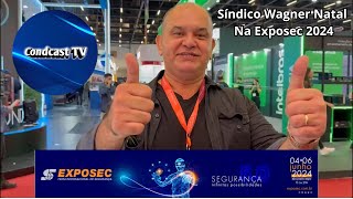 CondcastTV na Exposec 2024  Apresentação Síndico Wagner Natal [upl. by Eekcaj]