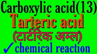 Tarteric acid chemical properties bsc 2nd year organic chemistry knowledge adda [upl. by Shaw]