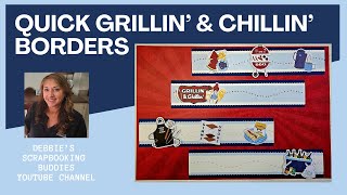 Quick Grillin amp Chillin Scrapbook Borders [upl. by Ludie]