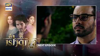 Ishqiya Episode 21  Teaser  ARY Digital Drama [upl. by Yunfei]