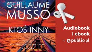 Ktoś inny Guillaume Musso Audiobook PL Thriller [upl. by Ahsienor]