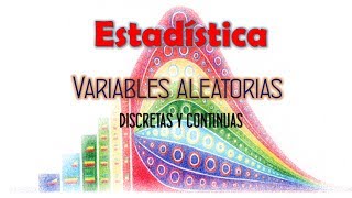 Variables aleatorias discretas y continuas  Estadistica UNED [upl. by Eseer11]