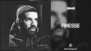 Drake  Finesse Lyrics 🎶  432Hz [upl. by Einnok]