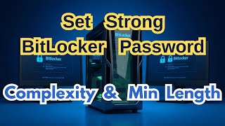 How to Set Strong BitLocker Password in 2024  Complexity amp Minimum Length [upl. by Acquah]