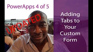 PA 4 of 5  UPDATED Dec 2018 Adding Tabs to Forms  Best PowerApps Tutorial for Beginners [upl. by Enihsnus915]