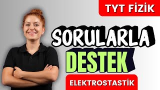 Sorularla TYT FİZİK  Elektrostatik Soru Çözümü [upl. by Nylinej467]