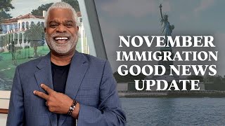 Immigration Good News Update November  Tips for USA Visa  GrayLaw TV [upl. by Etteuqal678]