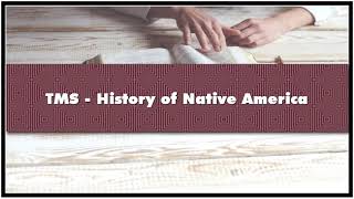 TMS  History of Native America Audiobook [upl. by Roshan432]