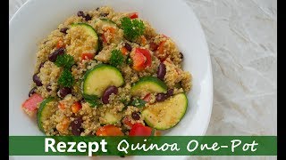 GESUNDES und SCHNELLES REZEPT  Quinoa One PotRezept [upl. by Cida123]