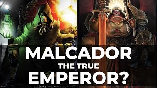 MALCADOR THE TRUE EMPEROR [upl. by Leahcir]