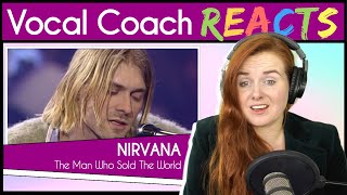 Vocal Coach reacts to Nirvana  The Man Who Sold The World MTV Unplugged Live [upl. by Viviene323]