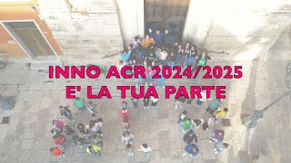 INNO ACR 20242025  E LA TUA PARTE [upl. by Ydur]