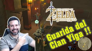 Guía para Pasar la Guarida del Clan Yiga en Zelda Breath of the Wild [upl. by Ycniuq]